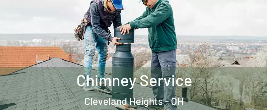  Chimney Service Cleveland Heights - OH