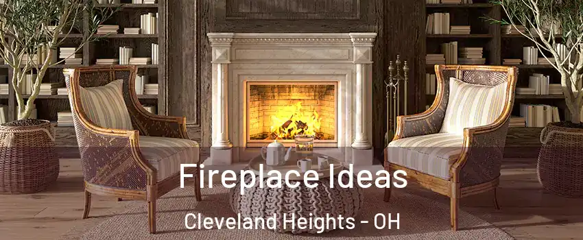  Fireplace Ideas Cleveland Heights - OH