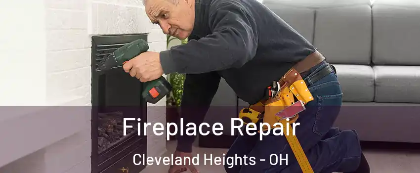  Fireplace Repair Cleveland Heights - OH